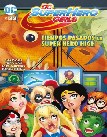 DC SUPERHERO GIRLS: TIEMPOS...