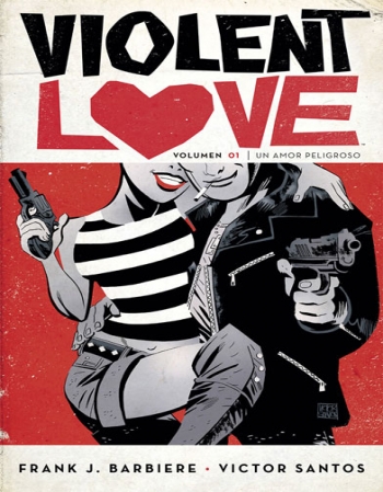 VIOLENT LOVE Nº 1: UN AMOR...
