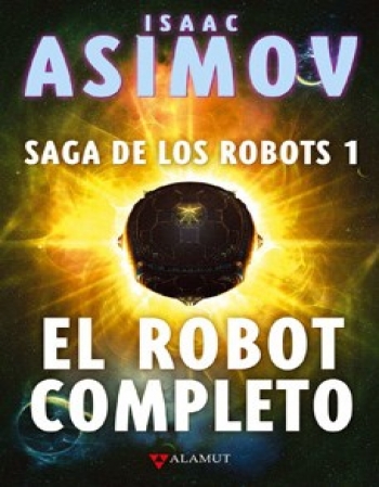 SAGA DE LOS ROBOTS Vol.1 -...