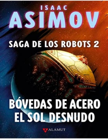 SAGA DE LOS ROBOTS Vol. 2 -...