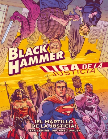 BLACK HAMMER / LIGA DE LA...