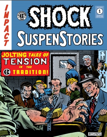 SHOCK SUSPENSTORIES. VOLUMEN 1