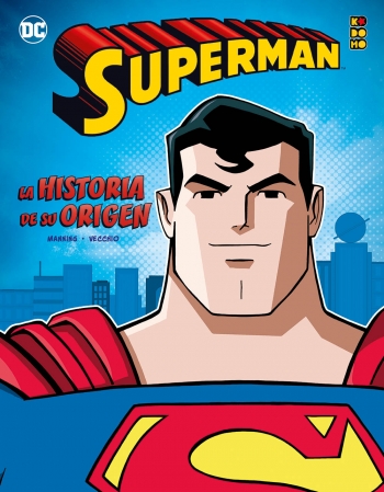 SUPERMAN: LA HISTORIA DE SU...