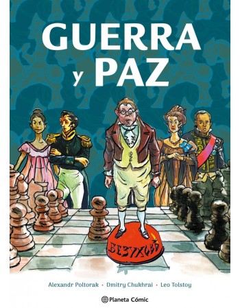 GUERRA Y PAZ. LA NOVELA...