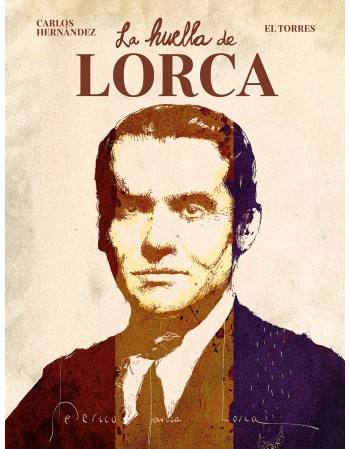 LA HUELLA DE LORCA