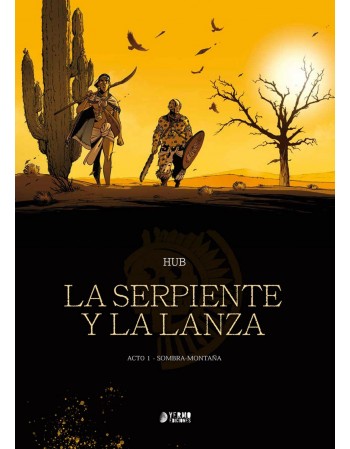 LA SERPIENTE Y LA LANZA VOL. 1