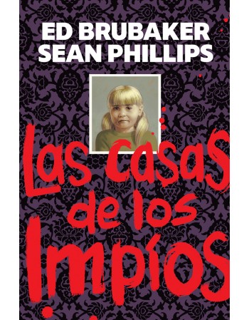 LAS CASAS DE LOS IMPÍOS