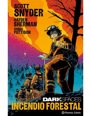 DARK SPACES: INCENDIO FORESTAL