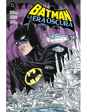 BATMAN: LA ERA OSCURA