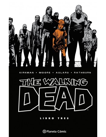 THE WALKING DEAD. LIBRO 3