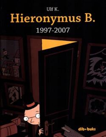 HIERONYMUS B.: 1997-2007