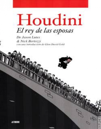 HOUDINI,  EL REY DE LAS...