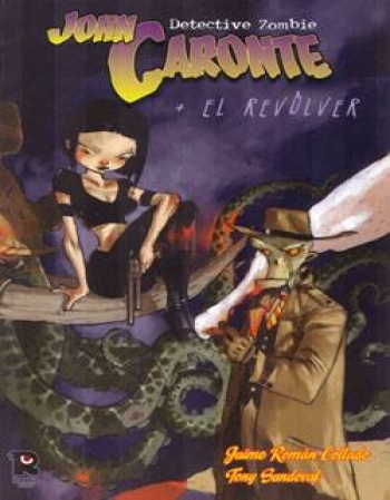 JOHN CARONTE + EL REVÓLVER