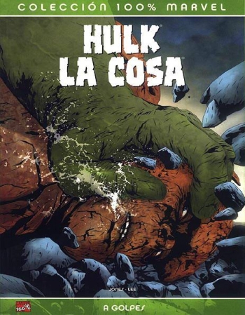 HULK / LA COSA: A GOLPES...