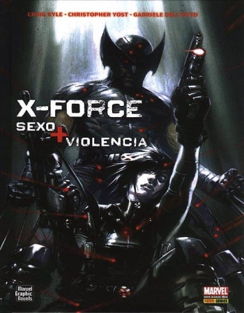 X-FORCE: SEXO + VIOLENCIA...