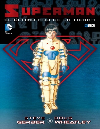SUPERMAN: EL ÚLTIMO HIJO DE...