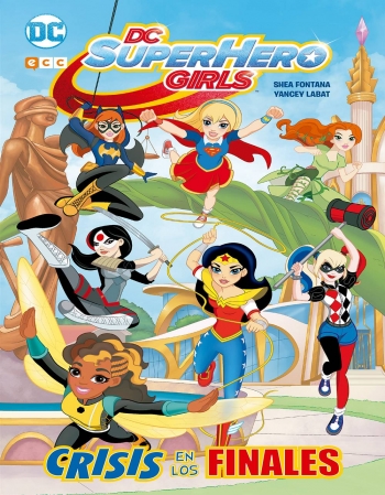 DC SUPER HERO GIRLS: CRISIS...